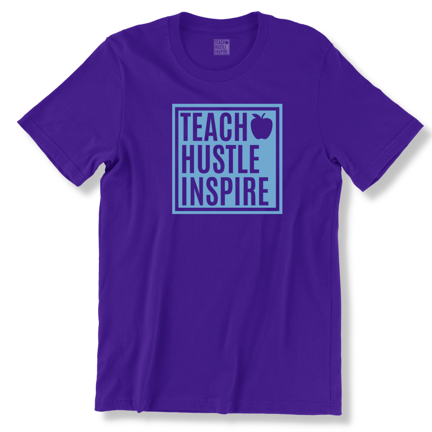 Teach Hustle Inspire - PURPLE RAIN